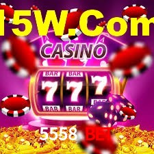 5558 Bet